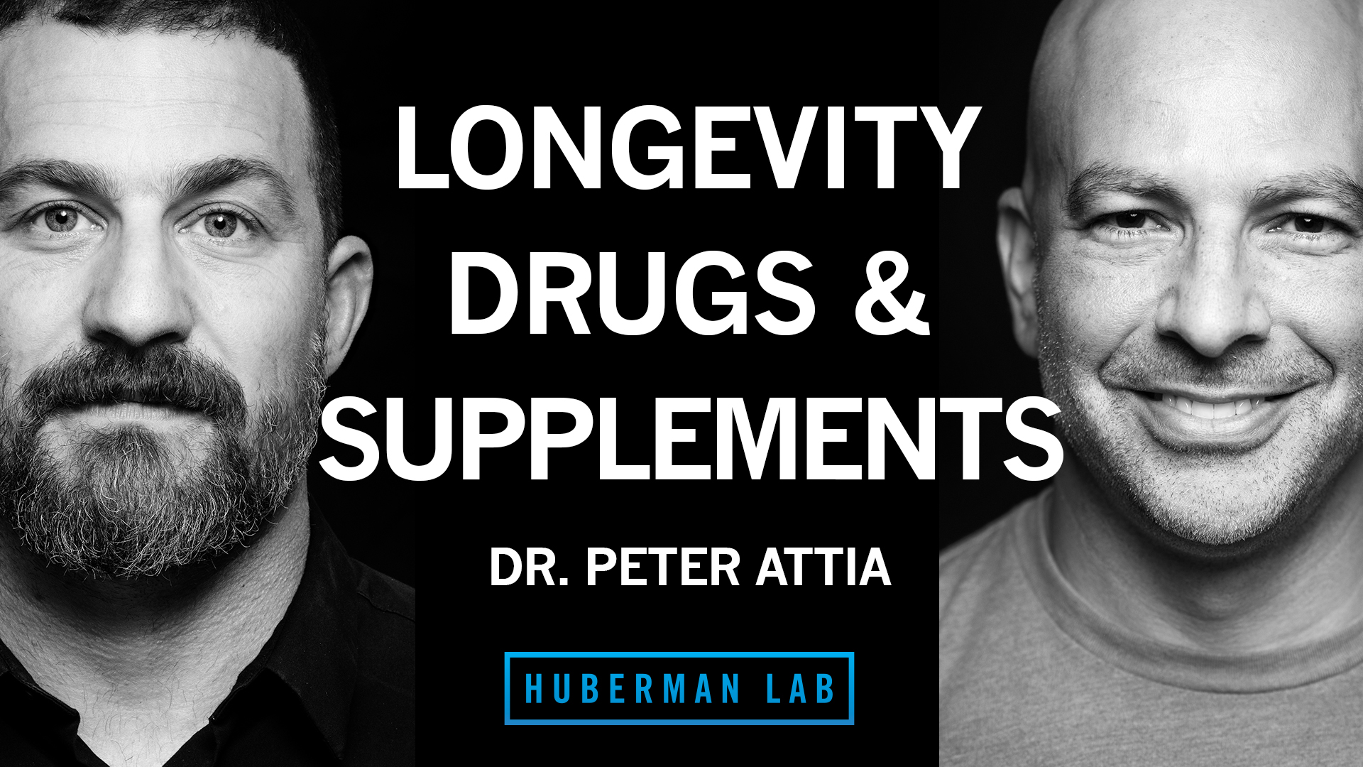 Huberman Lab episode artwork featuring Peter Attia, MD